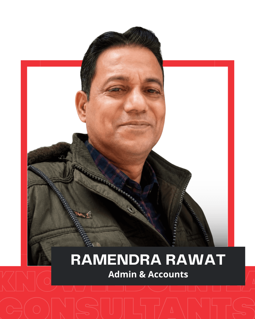 Ramendra Rawat, Admin & Accounts